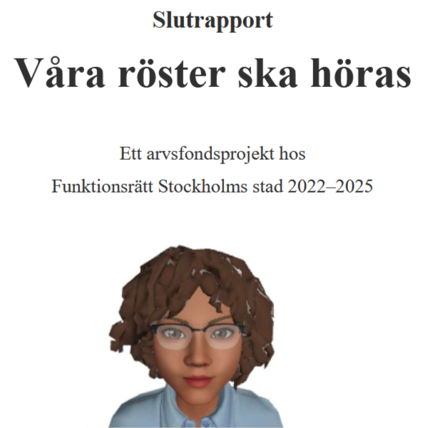 Framsida av slutrapporten för Våra röster ska höras. Beskuren. 